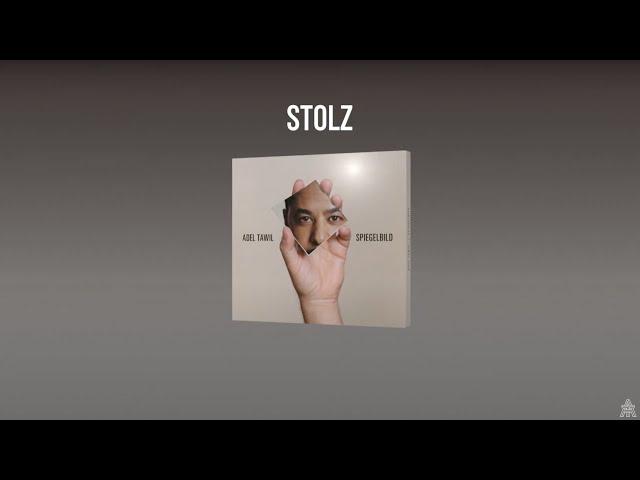 Adel Tawil - Stolz (Lyric Video)