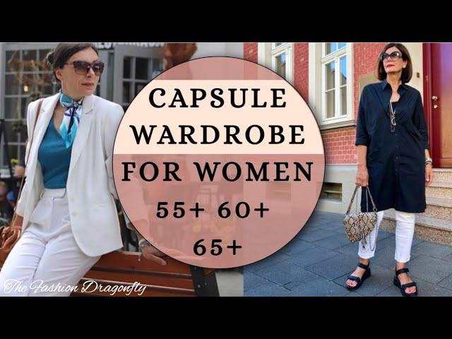 CAPSULE WARDROBE FOR WOMEN 55+ 60+ 65+