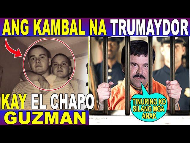 Ang KAMBAL na TRUMAYDOR kay EL CHAPO na DAHILAN ng KANYANG PAGBAGSAK sa KAMAY ng KAPULISAN