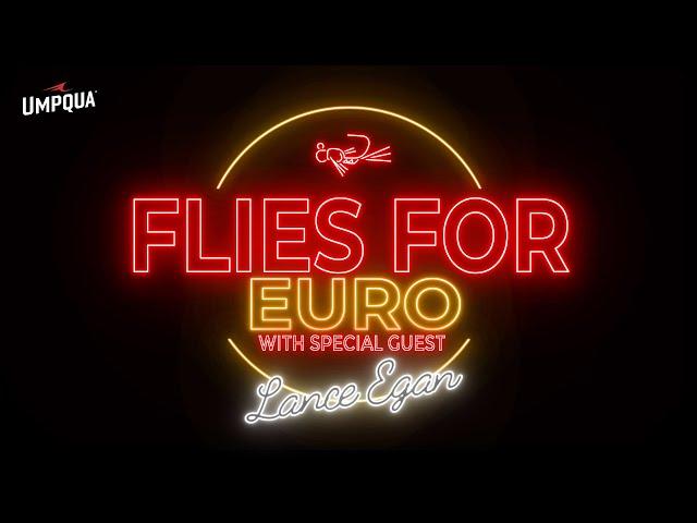 Flies For Euro with Lance Egan