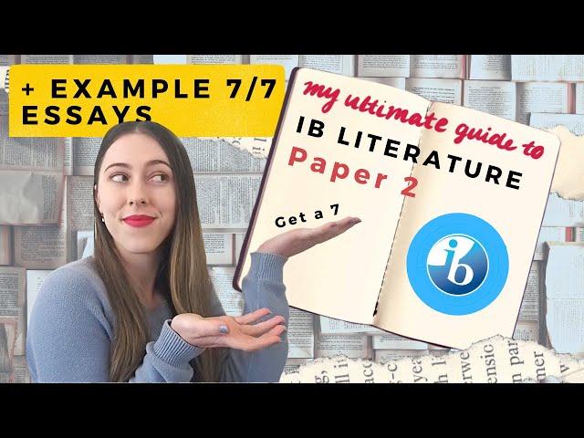 HOW TO SCORE 7 IN IB LIT PAPER 2: a guide to comparative essays (with examples)