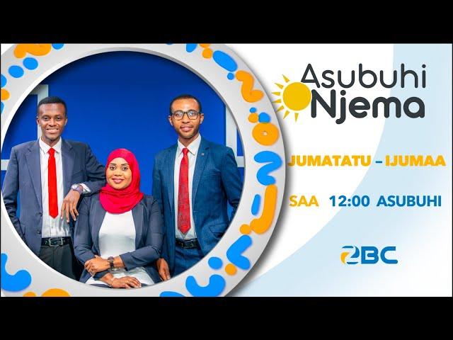  #ZBCLIVE  : 25/10/2024 -IJUMAA  -  ASUBUHI NJEMA