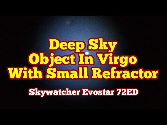 Observing Deep Sky Object With Skywatcher Evostar 72ED DS-Pro Apochromatic Refracting Telescope