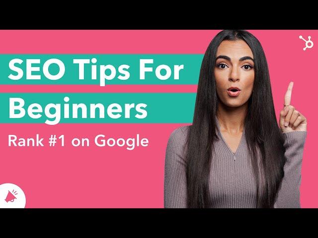 SEO Tips For Beginners | Rank #1 on Google in 2022 (Tutorial!)