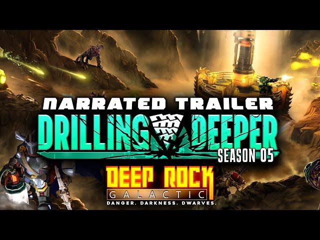 Deep Rock Galactic: Season 05 - Narrated Trailer