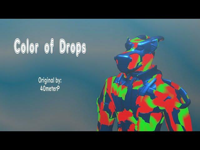 【UTAUカバー】 Color of Drops 【Drayo Ryuune 「竜音ドラヨ」】