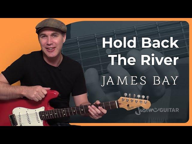 Hold Back The River by James Bay | Easy Guitar Lesson