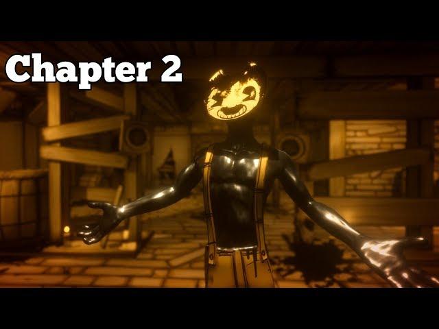 BENDY AND THE INK MACHINE CHAPTER 2 GAMEPLAY WALKTHROUGH