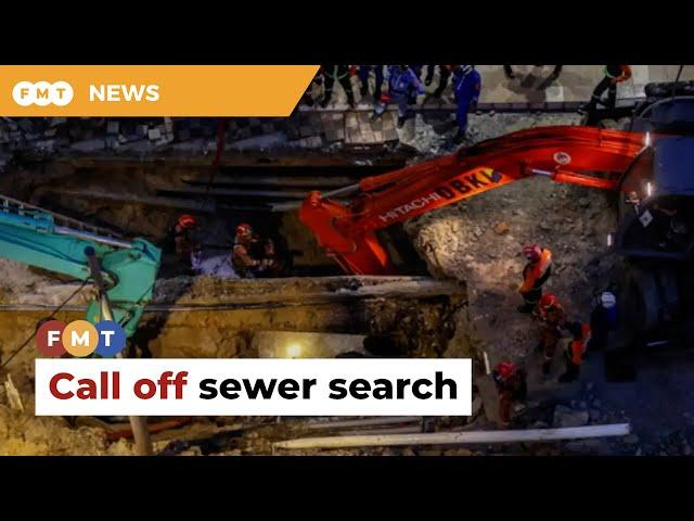 Call off sewer search for woman in sinkhole incident, says expert