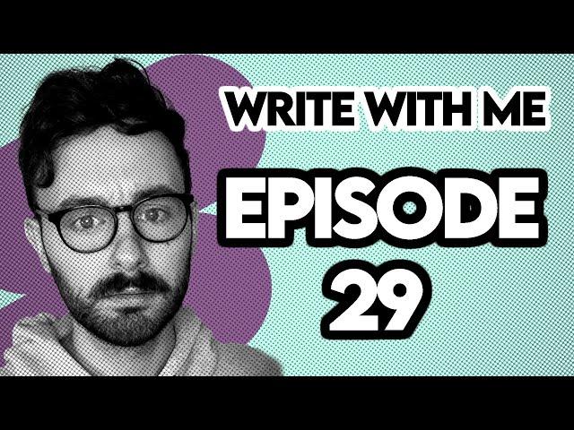 WRITE A SKETCH WITH ME - Episode 29