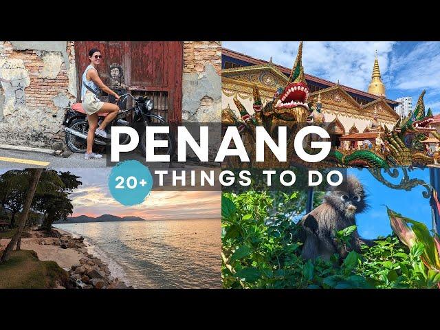 20+ Things to Do in Penang, Malaysia - 4K Penang Travel Guide