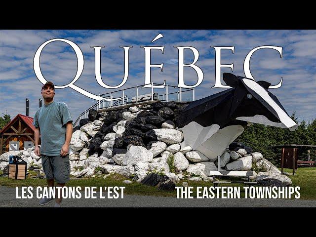 Québec: Les Cantons de l'Est | The Eastern Townships