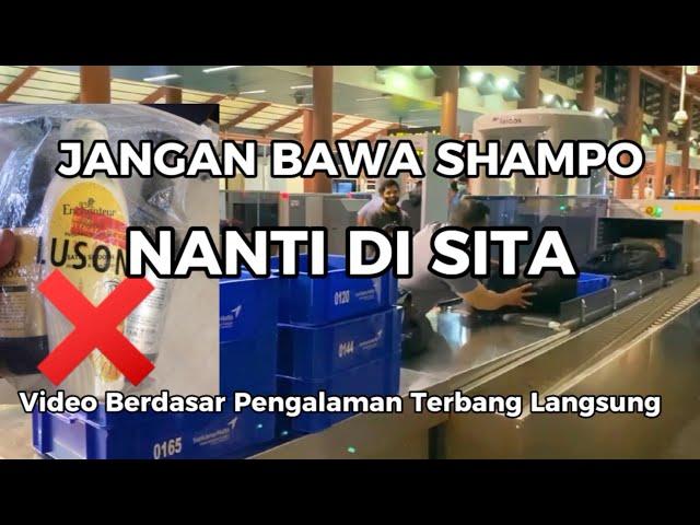 TKI MALAYSIA BAWA SHAMPO DI SITA-ATURAN BAGASI KABIN PESAWAT