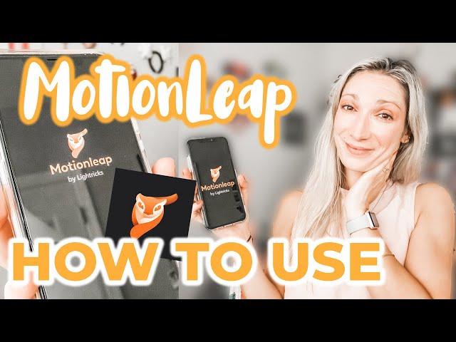 HOW TO ANIMATE YOUR PICTURES WITH MOTIONLEAP | Lightricks motionleap app complete walkthrough