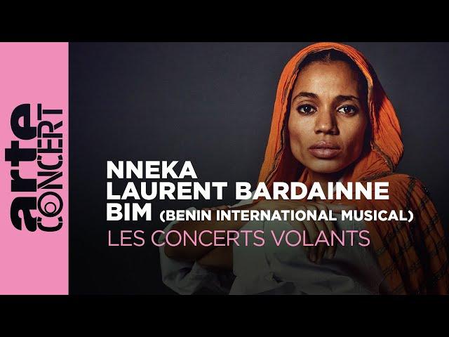 Nneka, Laurent Bardainne et BIM (Benin International Musical) - Les Concerts Volants– ARTE Concert