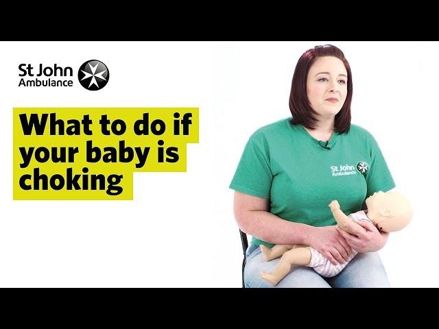 What to do if Your Baby is Choking - First Aid Training - St John Ambulance