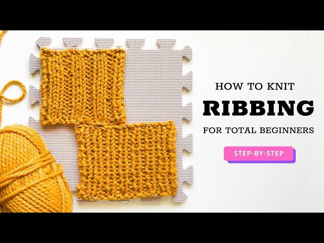 How to Knit RIB STITCH: Step-by-Step Tutorial for Beginners
