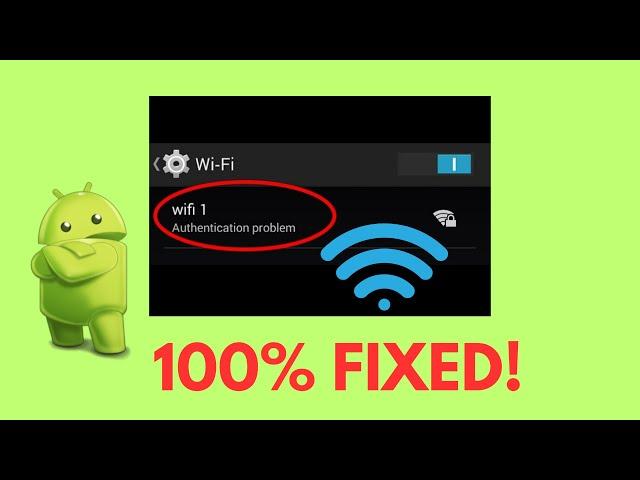 (6 Ways) Fix WiFi Authentication Problem on Android Phone | Video Tutorial | Android Data Recovery