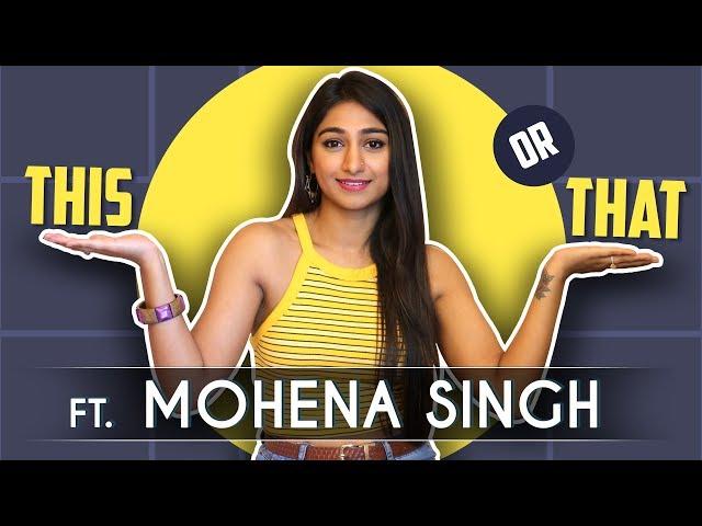 This Or That Ft. Mohena Kumari Singh | India Forums