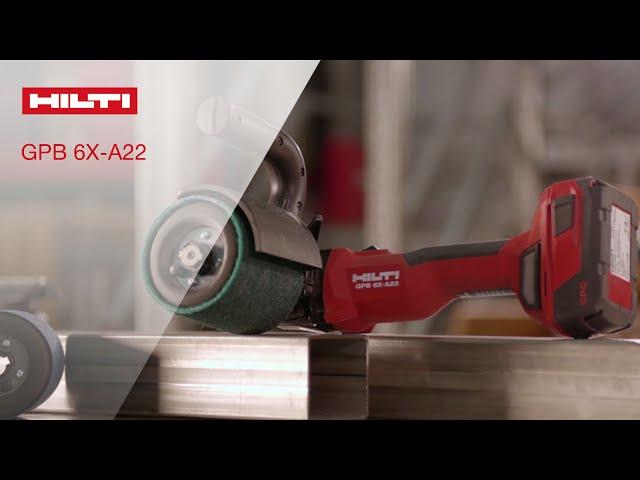 INTRODUCING Hilti's GPB 6X-A22 Burnisher