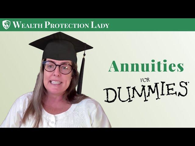 Annuities for Dummies