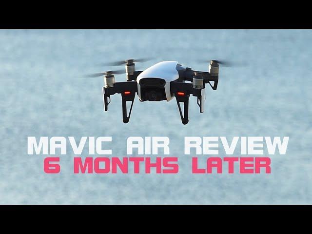 Mavic Air Review - 6 Months Later | BEST SMALL 4K DRONE | DansTube.TV