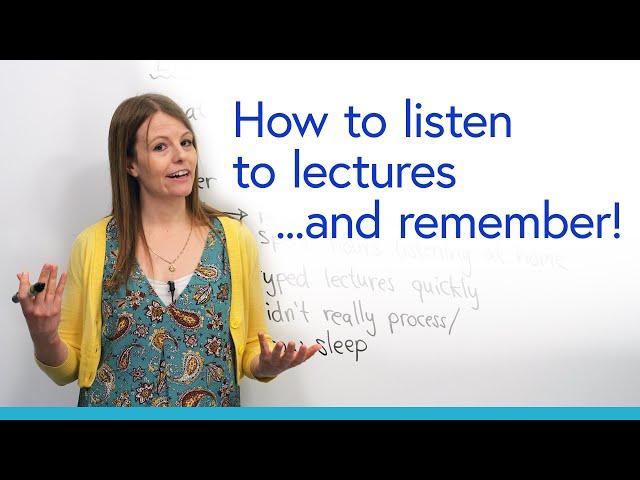 How to listen to lectures: Understand & remember with these strategies