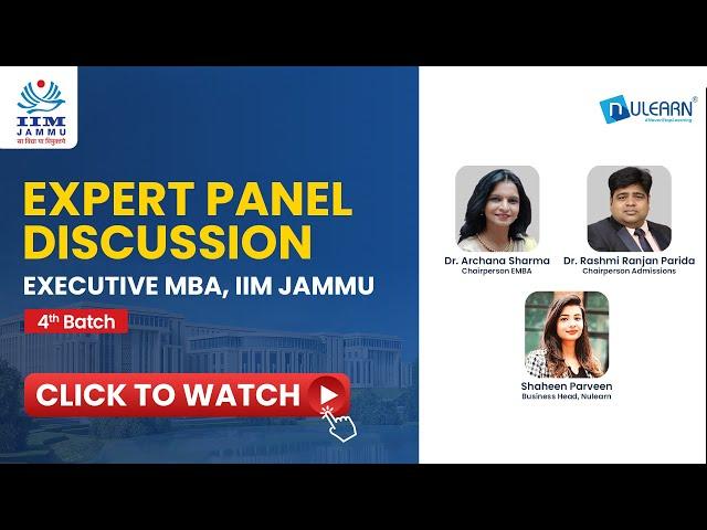 Expert Panel Discussion: Executive MBA 4th Batch | IIM Jammu | Nulearn