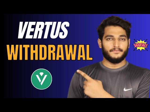 Vertus Airdrop Withdrawal Process || Vertus Airdrop Update