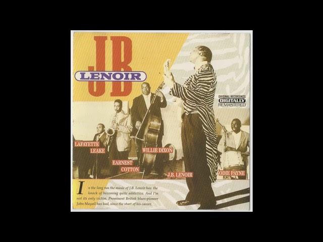 J.B. Lenoir - J.B. Lenoir (Full album)