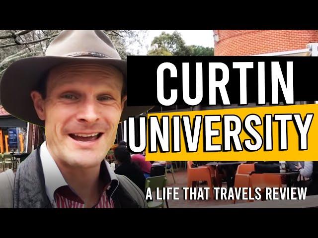 Curtin University REVIEW [An Unbiased Review by Choosing Your Uni]