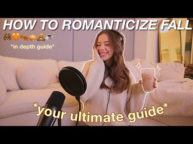 THE ULTIMATE FALL GUIDE 2023 | how to romanticize the season, bucket list ideas, current trends, etc