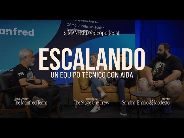 Escalando un equipo técnico con AIDA - A Manfred VideoPodcast #01