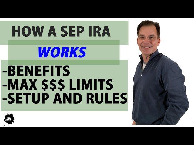 How a SEP IRA Works - Contributions, Benefits, Obligations and IRS Form 5305-SEP