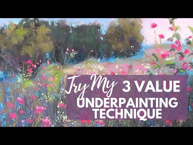 Try My EASY 3 Value Underpainting Method with Pastels - Painting Demo