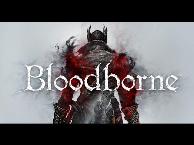 Bloodborne : A Primeira Meia Hora