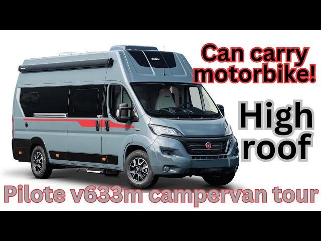 HIGH ROOF, HUGE STORAGE space - could fit motorbike! Pilote V633M campervan