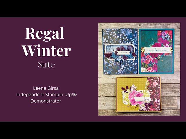 Three Pretty Ideas for the Regal Winter Suite by Stampin’ Up!®