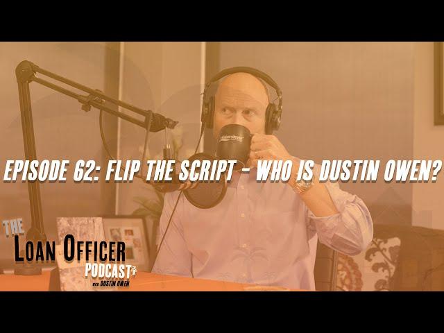 Episode 62: Flip The Script Who Is Dustin Owen