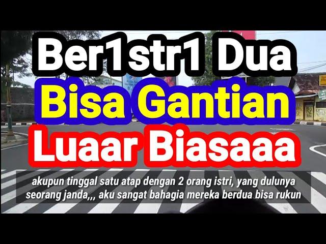 cerpen romantis - aku beristri dua - cerita romantis bikin baper