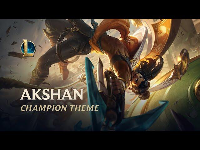 Акшан, Своевольный Страж | Музыкальная тема чемпиона – League of Legends