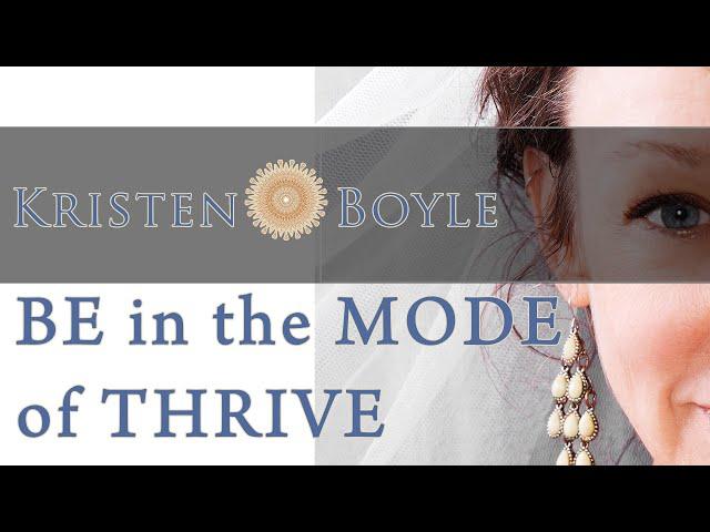 How do you get in the mode of thriving? Kristen Boyle's Embodied Living