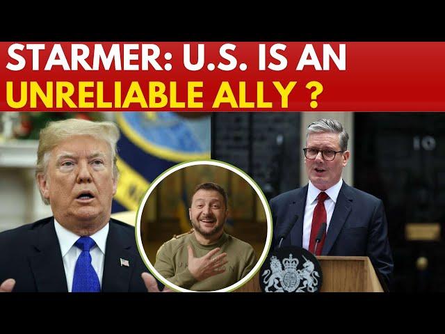 LIVE | Starmer Launches A Brutal Attack On Trump, Questions His Governance | Zelensky | N18G