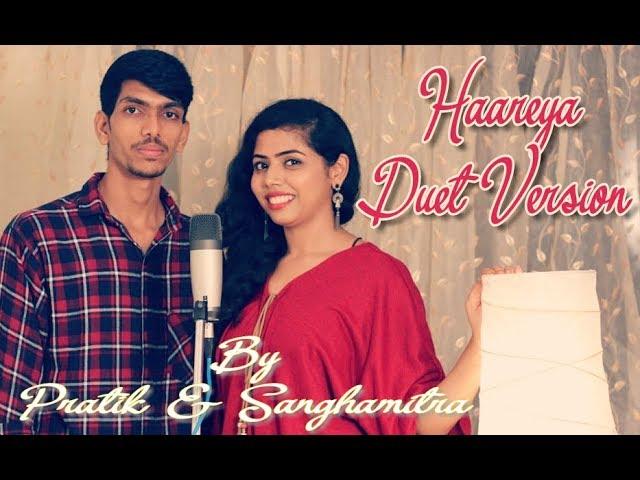 Haareya Duet Version | Pratik Sonawane ft. Sanghamitra Gangawane