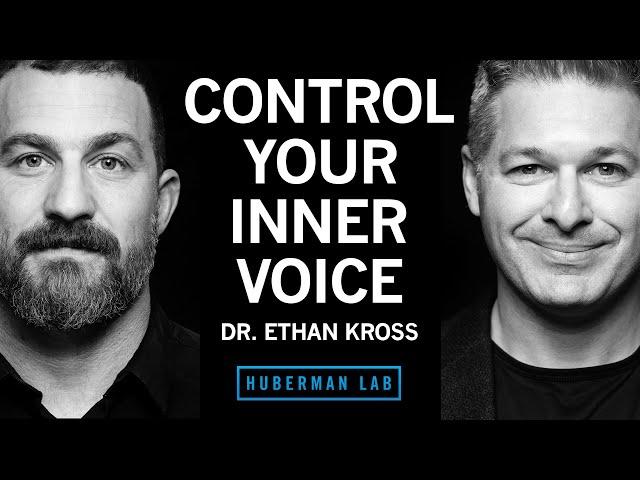 Dr. Ethan Kross: How to Control Your Inner Voice & Increase Your Resilience