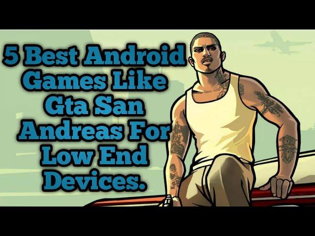 Five best Android games like GTA San Andreas for low-end devices | Games like GTA San Andreas