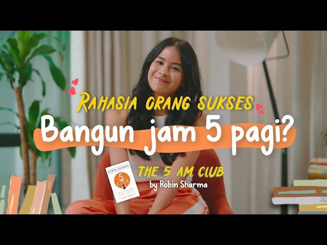 Rahasia orang sukses bangun jam 5 pagi?! Maudy Ayunda's Booklist