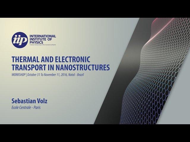 40 - Understanding and Controlling the Thermal Phonon Spectrum - Sebastian Volz