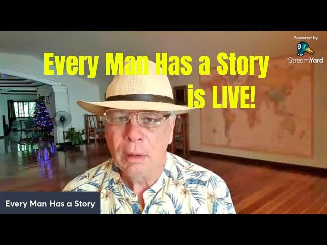 Every Man Has a Story is LIVE!