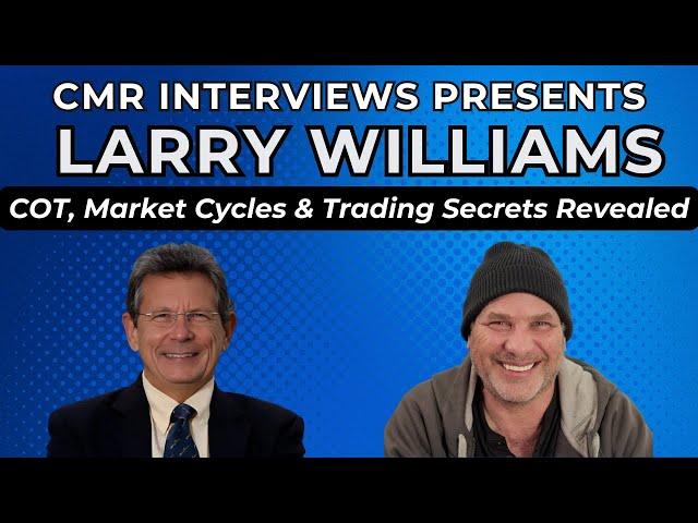 Masterclass with Larry Williams: COT, Market Cycles & Trading Secrets Revealed